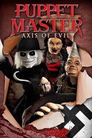 Stream Puppet Master: Axis of Evil Movies in HD Free on MoviesJoy