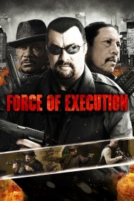 Watch free Force of Execution movies online on on MoviesJoy Alternatives site