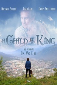 Watch Free A Child of the King Movies HD Online FMovies Alternatives site