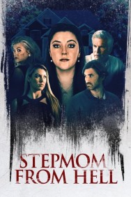 Stream Stepmom from Hell Movies in HD Free on MoviesJoy