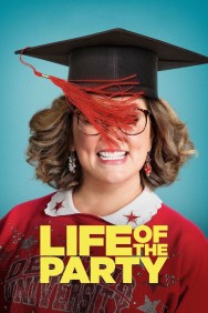 Stream Life of the Party Movies in HD Free on MoviesJoy