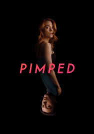 Stream Pimped in Full HD for Free on MoviesJoy