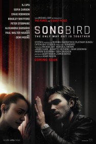 Stream Songbird Movies in HD Free on MoviesJoy