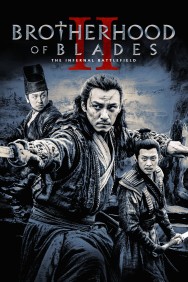 Stream Brotherhood of Blades II: The Infernal Battlefield in Full HD for Free on MoviesJoy