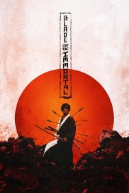 Stream Blade of the Immortal in Full HD for Free on MoviesJoy