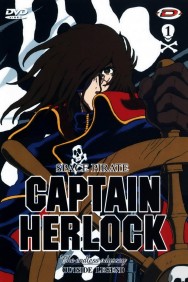 watch Space Pirate Captain Herlock: Outside Legend - The Endless Odyssey movies free online Putlocker