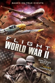 Watch Free Flight World War II Movies HD Online FMovies Alternatives site