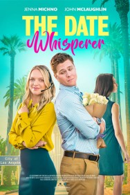 Stream The Date Whisperer in Full HD for Free on MoviesJoy