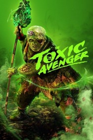 The Toxic Avenger watch The Toxic Avenger movies free online Putlocker