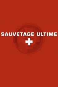 Watch Sauvetage ultime Movies Free Online on MoviesJoy