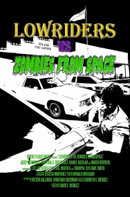 Watch free Lowriders vs Zombies from Space movies online on on MoviesJoy Alternatives site