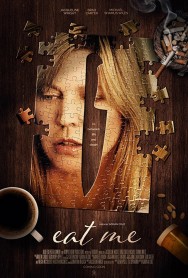 Watch free Eat Me movies online on on MoviesJoy Alternatives site