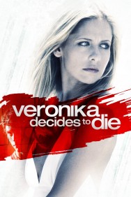 Stream Veronika Decides to Die Movies in HD Free on MoviesJoy