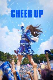 Watch Free Cheer Up Movies Full HD Online on MovieJoy