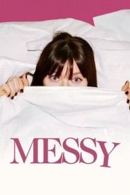 Messy Watch Messy movies free on MoviesJoy