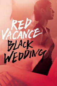 Watch Free Movies  Red Vacance Black Wedding Full HD Online | M4uHD