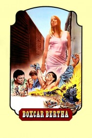 Watch Free Boxcar Bertha Movies Full HD Online on MovieJoy