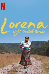 Watch Free Lorena, Light-footed Woman Movies HD Online FMovies Alternatives site