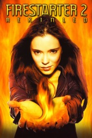 Stream Firestarter: Rekindled in Full HD for Free on MoviesJoy