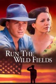 Run the Wild Fields Stream Run the Wild Fields Movies in HD Free on MoviesJoy