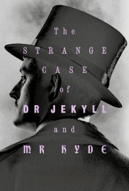 The Strange Case of Dr. Jekyll & Mr. Hyde Watch The Strange Case of Dr. Jekyll & Mr. Hyde Movies For Free Online | Twinship