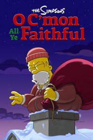 Stream The Simpsons: O C'mon All Ye Faithful in Full HD for Free on MoviesJoy