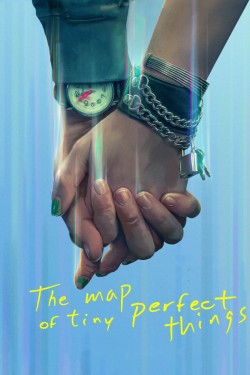 Watch free The Map of Tiny Perfect Things Movies