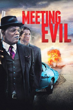 Enjoy Free HD Viewing of Meeting Evil on Putlocker