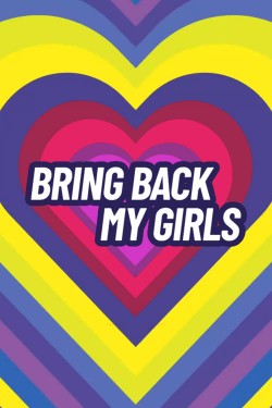 Watch Free Bring Back My Girls Movies HD Online Soap2Day