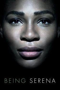 Watch Free Being Serena Movies Full HD Online - Movies4K