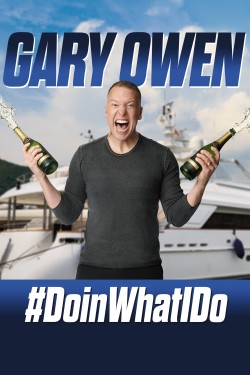 Watch free Gary Owen: #DoinWhatIDo movies Hd online Gomovies Alternatives