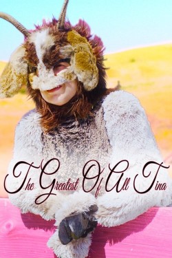 Watch The Greatest of All Tina movies free online 123Movies