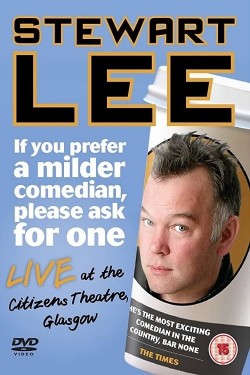 Watch free Stewart Lee: If You Prefer a Milder Comedian, Please Ask for One movies Hd online on TinyZone