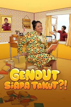 Gendut Siapa Takut?! Watch free Gendut Siapa Takut?! movies online