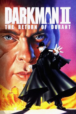 Watch Free Darkman II: The Return of Durant Movies Online on TheFlixer Alternatives site