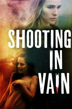 Stream Free Shooting in Vain Movies in HD Online | Putlocker