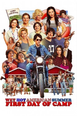 Watch free Wet Hot American Summer: First Day of Camp movies online - GoMovies