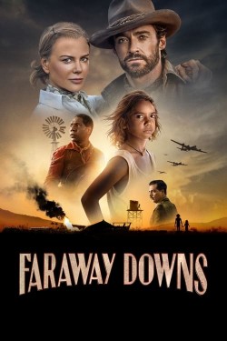 Watch free Faraway Downs movies online - GoMovies