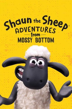 Watch free Shaun the Sheep: Adventures from Mossy Bottom movies online