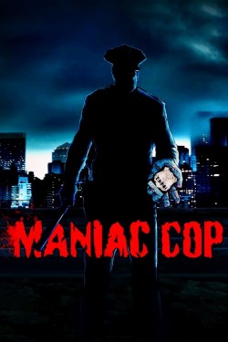 Free Maniac Cop movies HD online | Gomovies