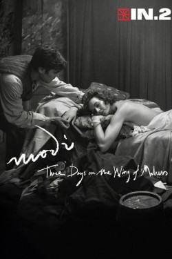 Modì, Three Days on the Wing of Madness-stream