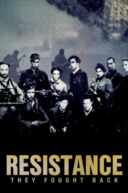 Watch Free Resistance: They Fought Back Movies HD Online WatchSeries Alternatives site