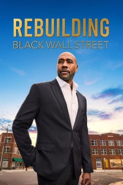 watch Rebuilding Black Wall Street movies free online