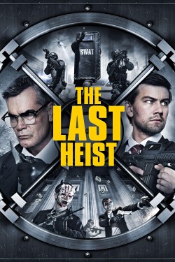 Watch Free The Last Heist Movies Full HD Online - Movies4K