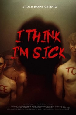 Watch free I Think I'm Sick movies Hd online on TinyZone