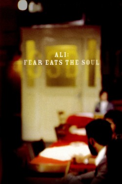 Enjoy Free HD Viewing of Ali: Fear Eats the Soul on Putlocker