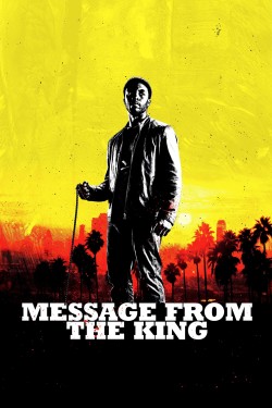 Watch free Message from the King movies online