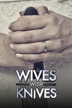 Watch Free Wives with Knives Movies HD Online - Gomovies