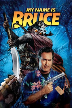 Watch Free My Name Is Bruce Movies HD Online Vumoo Alternatives site