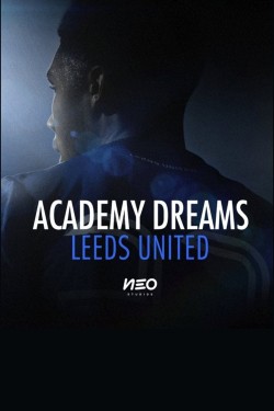 Watch Free Academy Dreams: Leeds United Movies HD Online Vumoo Alternatives site